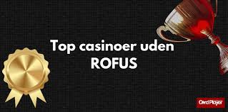 Casino Uden ROFUS med PayPal En Guide til Sikker Spiloplevelse